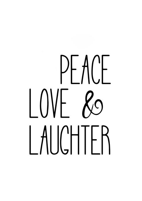 Peace, Love and Laughter